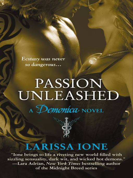 Title details for Passion Unleashed by Larissa Ione - Wait list